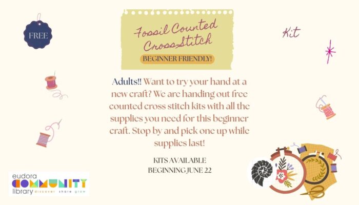 Adult program, Fossil Counted Cross Stitch, beginner friendly, free kits, while supplies last, starting June 22nd, tan background with needle, thread and cross stitch designs incorporated.