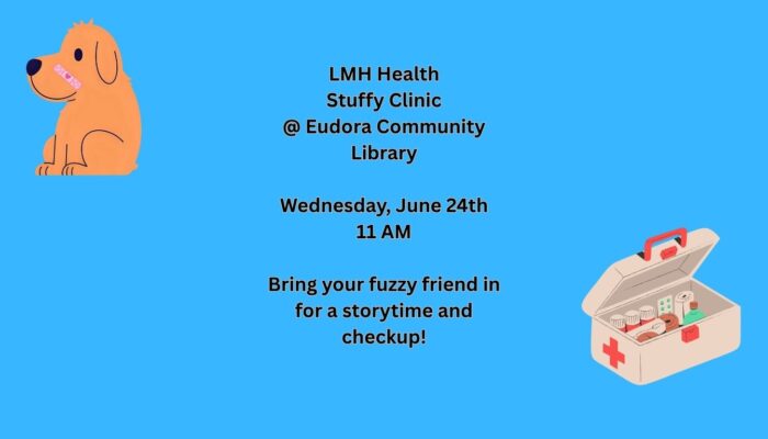 Blue background with a dog that has a band aid and medical kit, LMH Health stuffy check up and Storytime, June 24th @ 11 AM