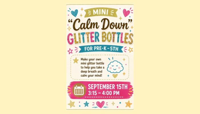 Mini Calm Down Glitter Bottles craft at Eudora Community Library on September 15 from 3:15–4:00 PM for children in kindergarten through 5th grade. Participants will create small glitter bottles as a calming craft activity. Tan background with an informational graphic, colorful with glitter.